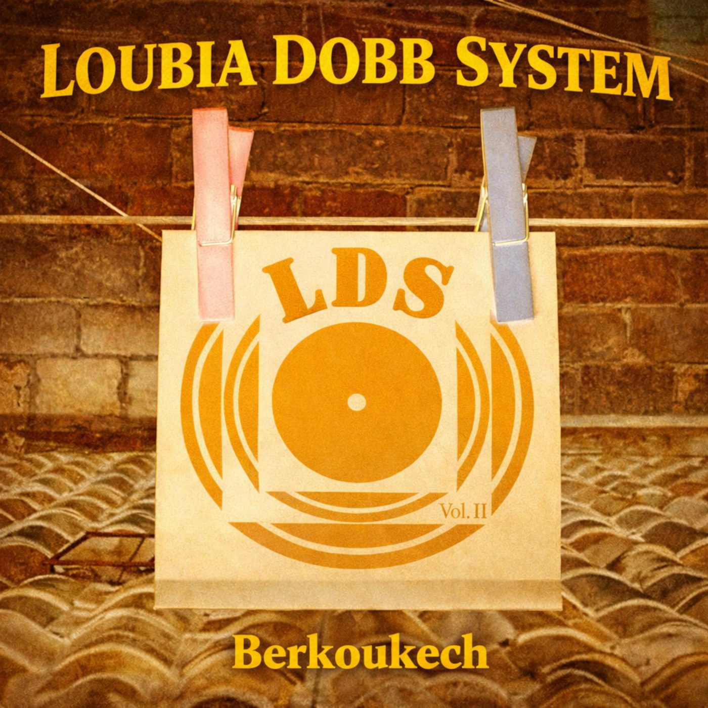 Pochette Berkoukèche, Loubia DoBB System
