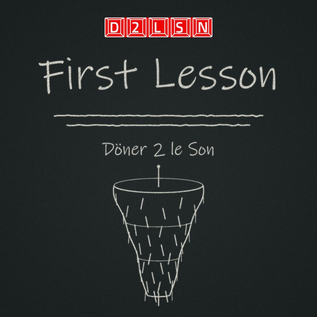 Pochette de l'album First Lesson, Döner 2 le son